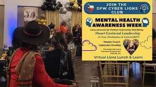 DFWCLiC Virtual Lions Lunch & Learn: Heart-Centered Leadership LaKendra Smalley