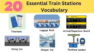 20 Essential Train Travel Vocabulary Words everybody should know