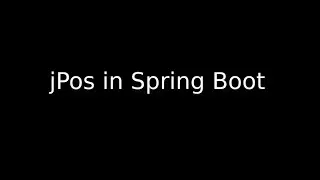 jPos in Spring Boot