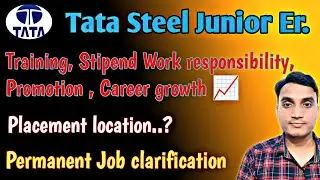 Tata Steel Jet Promotion, work responsibility, training facility details|Tata Steel junior engineer