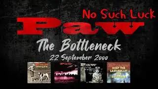 No Such Luck - Paw - Live at Bottleneck