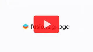 Fusion Signage Content Management System