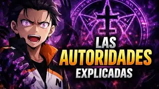 Todas las Autoridades de Re:Zero explicadas