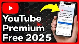 3 ЛУЧШИХ способа получить YouTube Premium БЕСПЛАТНО (ОБНОВЛЕННЫЙ СПОСОБ 2025 ГОДА)