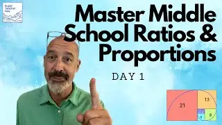 FLEX: Master Middle School Ratios & Proportions Day 1 Video