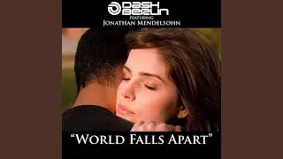World Falls Apart (Thomas Gold Remix)