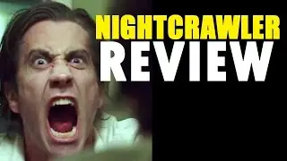 Nightcrawler Movie Review by WWAM!