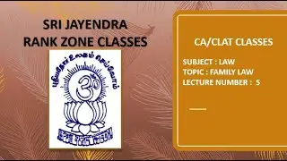 CA/CLAT CLASSES | LAW | FAMILY LAW | LECTURE 5