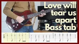 Love Will Tear Us Apart - Joy Division (Bass Tab)