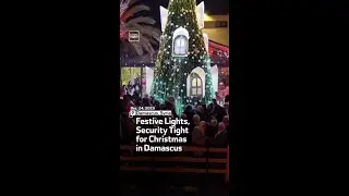 Festive Lights, Security Tight for Christmas in Damascus