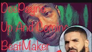 How to make beats just a intro | Deepayne up and Coming Producer BeatMaker beginner FL Studio Tips