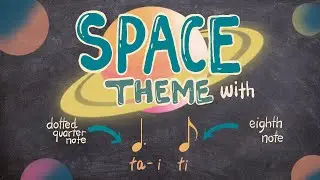Easy Rhythm Exercise 8 PlayAlong: Ta-i and Ti - SPACE THEME Version #musiceducationforkids