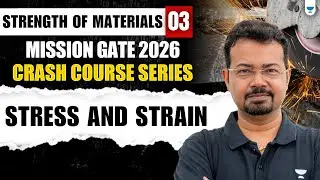 Mission GATE 2026 : Stress and Strain | Strength of Materials | SK Mondal   #gate2026
