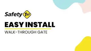 Safety 1st Canada | Easy Install Gate | Features