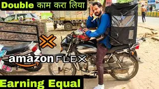 Amazon Flex Itne Sare Order De Diye 😯 | Amazon Flex Early Morning Earning 🚀 | Amazon Flex Job