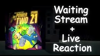 TPOT 21 Waiting Stream + Live Reaction