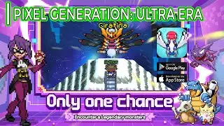 Pixel Generation: Ultra Era Gameplay - Android Pokemon Game