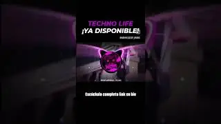 TECHNO LIFE YA DISPONIBLE #techno #techno2024 #technomusic #ags2024 #tokyostream #technolife #viral