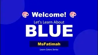 Learn colors for preschoolers, toddlers, kindergarten kids | MsFatimah