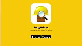 SnagBricks Tutorial 2025: Snag list, Punch list, Site Auditing, Defect Tracking, Reports Guide