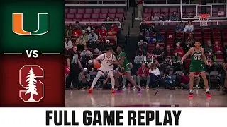 Miami vs. Stanford Full Game Replay | 2024-25 ACC Men's Basketball