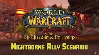 World of Warcraft: Battle For Azeroth - Nightborne Scenario | PC Gameplay