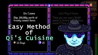 Stardew Valley Guide | Qi's Cuisine | Easy Method