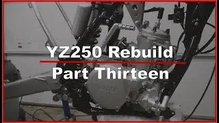 YZ250 Rebuild: Part 13 | Helicoil Engine Case