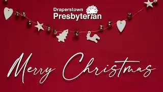 Draperstown Presbyterian Church - Christmas Morning 2024