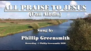 All Praise To Jesus Album