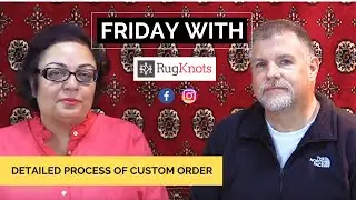 Fridays With RugKnots: Custom Order Rugs | RugKnots