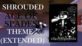 SHROUDED -- Ace Of Spades Chase Theme (EXTENDED)
