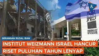 Institut Weizmann Israel Hancur oleh Rudal Iran, Riset Puluhan Tahun Lenyap