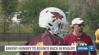 Ankeny football hopes to bounce back in rivalry against Ankeny Centennial