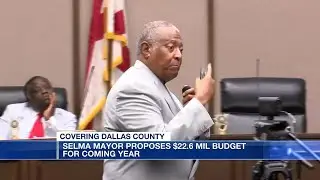 Selma mayor proposes $22.6M budget for coming year