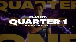 Elm St. - Quarter One Recap (Jan-Mar)