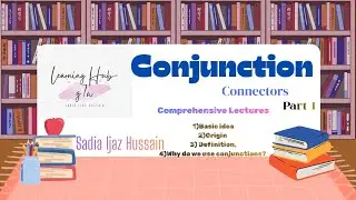 Conjunctions (part 1/4) explanation in urdu/hindi |CSS