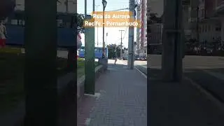 Rua da Aurora - Recife - Pernambuco