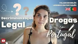 Drugs Decriminalization in Portugal! 🇵🇹  What does it means? Are Drugs Legal?