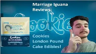 Cookies London Pound Cake Edibles Review