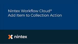 Nintex Workflow Cloud: Add Item to Collection Action