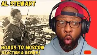 AL STEWART - ROADS TO MOSCOW | FIRST TIME REACTION & REVIEW! 🎶🔥