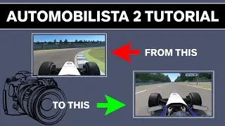 Automobilista 2 - How to setup your Onboard Camera - Tutorial