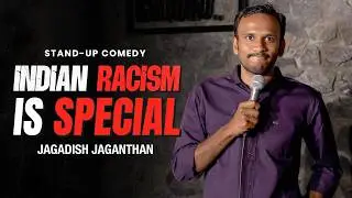 Why Indians Love Fair & Lovely | Indian racism | standup comedy by Jagadish Jaganathan