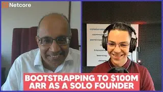 How he bootstrapped Netcore to $100M ARR as a solo founder | Rajesh Jain - Netcore Cloud