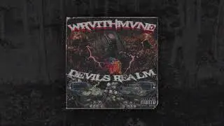 WRVITHMVNE - DEVILS REALM (Prod. LELXX)