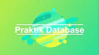 Database | Instalasi XAMPP dan Pengenalan MySQL