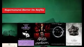 My Top 5 Supernatural Horror On Netflix