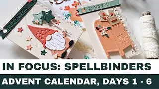 #175 In Focus: Spellbinders Crafty Advent Calendar, Days 1-6 // Gift Tag Ideas