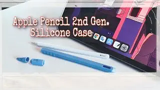 Apple Pencil 2nd Generation || Silicone Case || Vlog 22